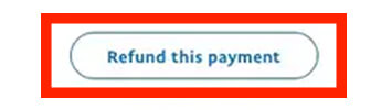 refund payment on paypal button