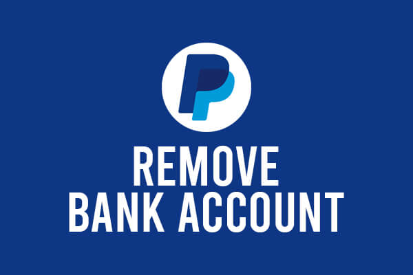 remove bank account from paypal