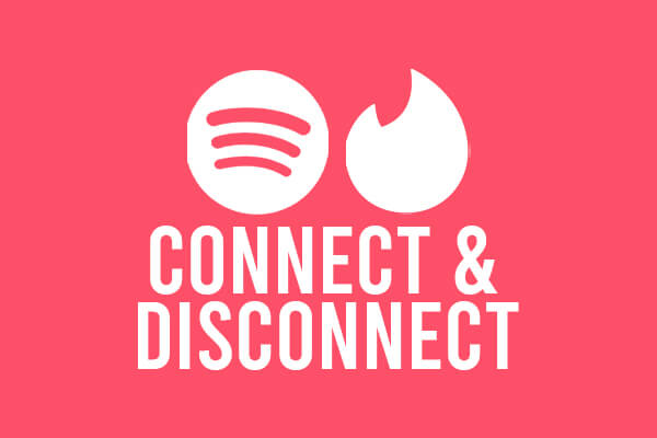 connect and disconnect tinder and spotify
