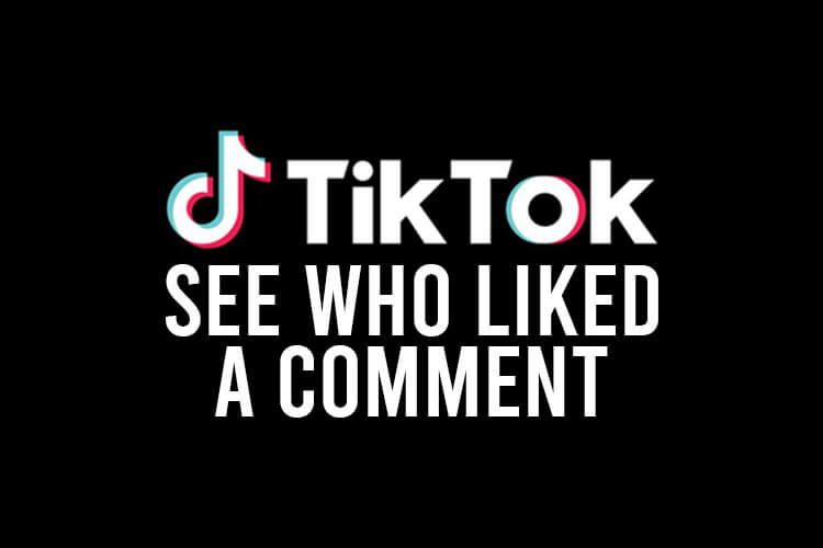 see who liked a comment on tiktok