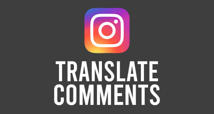 translate instagram comments